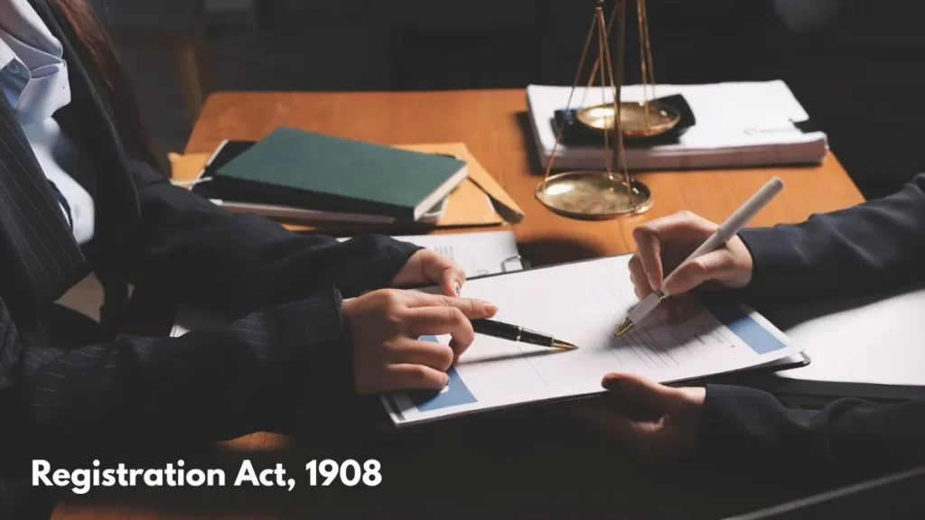 Registration Act, 1908 – Complete Legal Overview